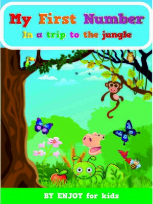 cover image of My First Number In a trip to the jungle